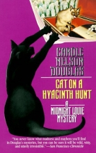 Cover art for Cat on a Hyacinth Hunt: A Midnight Louie Mystery (Midnight Louie Mysteries)