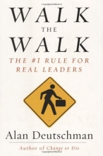 Cover art for Walk the Walk: The #1 Rule for Real Leaders