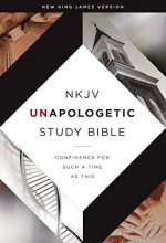 Cover art for NKJV, Unapologetic Study Bible, Hardcover, Red Letter: Confidence for Such a Time As This