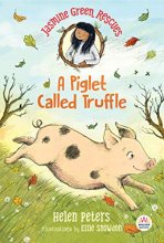 Cover art for Jasmine Green Rescues: A Piglet Called Truffle