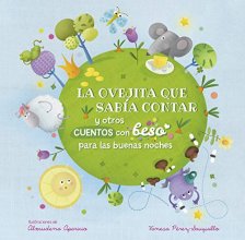 Cover art for La ovejita que sabía contar y otros cuentos con beso para las buenas noches / Be dtime Stories with a Good Night Kiss (Spanish Edition)