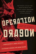 Cover art for Operation Dragon: Inside the Kremlin's Secret War on America