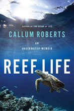 Cover art for Reef Life: An Underwater Memoir