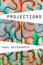 Cover art for Projections: A Story of Human Emotions