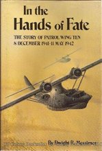 Cover art for In the Hands of Fate: The Story of Patrol Wing Ten: 8 December 1941 - 11 May 1942