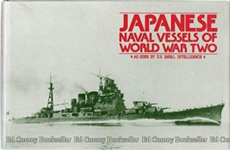 Cover art for Japanese Naval Vessels of World War Two: As Seen by U.S. Naval Intelligence