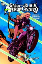 Cover art for Green Arrow/Black Canary: Family Business