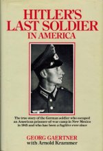 Cover art for Hitler's Last Soldier in America