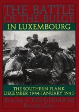 Cover art for The Battle of the Bulge in Luxembourg, Vol. 1: The Southern Flank December 1944 - January 1945, The Germans