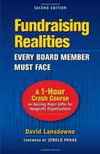 Cover art for Fundraising Realities Every Board Member Must Face: A 1-hour Crash Course on Raising Major Gifts for Nonprofit Organizations