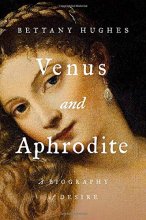 Cover art for Venus and Aphrodite: A Biography of Desire