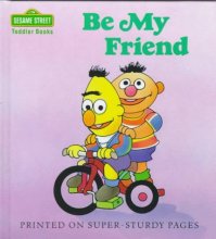 Cover art for Be My Friend (Toddler Books)