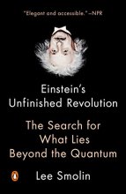 Cover art for Einstein's Unfinished Revolution: The Search for What Lies Beyond the Quantum
