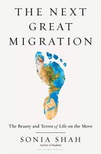 Cover art for The Next Great Migration: The Beauty and Terror of Life on the Move