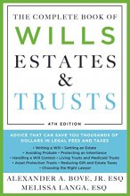 Cover art for The Complete Book of Wills, Estates & Trusts (4th Edition): Advice That Can Save You Thousands of Dollars in Legal Fees and Taxes