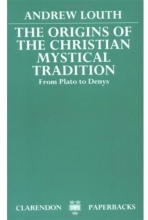 Cover art for The Origins of the Christian Mystical Tradition: From Plato to Denys