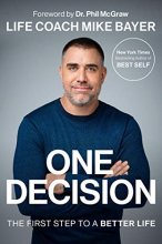Cover art for One Decision: The First Step to a Better Life