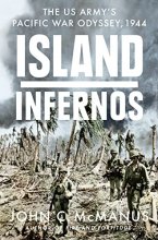Cover art for Island Infernos: The US Army's Pacific War Odyssey, 1944
