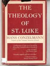 Cover art for The theology of St Luke / by Hans Conzelmann ; translated by Geoffrey Buswell