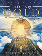 Cover art for Ladies of Gold Volume One: The Remarkable Ministry of the Golden Candlestick
