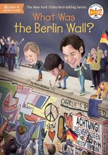 Cover art for What Was the Berlin Wall?