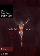 Cover art for Behold the Man (The Seedbed Daily Text: John)