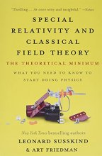 Cover art for Special Relativity and Classical Field Theory: The Theoretical Minimum