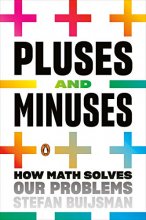 Cover art for Pluses and Minuses: How Math Solves Our Problems
