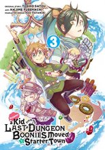 Cover art for Suppose a Kid from the Last Dungeon Boonies Moved to a Starter Town (Manga) 03