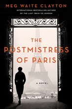 Cover art for The Postmistress of Paris: A Novel