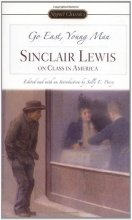 Cover art for Go East, Young Man: Sinclair Lewis On Class in America
