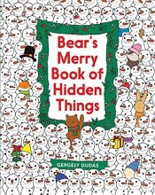 Cover art for Bear's Merry Book of Hidden Things: Christmas Seek-and-Find