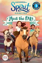 Cover art for Spirit Riding Free: Meet the PALs (Passport to Reading Level 1)