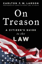 Cover art for On Treason: A Citizen's Guide to the Law