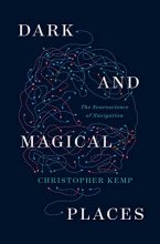Cover art for Dark and Magical Places: The Neuroscience of Navigation