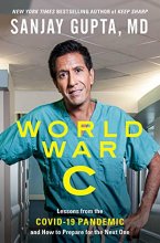 Cover art for World War C: Lessons from the Covid-19 Pandemic and How to Prepare for the Next One