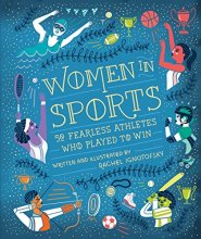 Cover art for Women in Sports: 50 Fearless Athletes Who Played to Win (Women in Science)