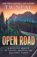 Cover art for Open Road: A Midlife Memoir of Travel and the National Parks
