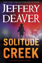 Cover art for Solitude Creek (A Kathryn Dance Novel, 4)