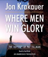 Cover art for Where Men Win Glory: The Odyssey of Pat Tillman