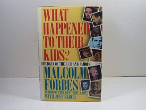 Cover art for What Happened to Their Kids: Children of the Rich and Famous