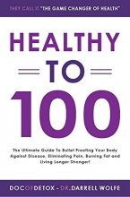 Cover art for Healthy To 100