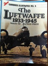 Cover art for The Luftwaffe 1933-1945, Volume III - Warbirds Illustrated No. 5