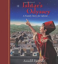 Cover art for Ishtar's Odyssey: A Family Story for Advent (Storybooks for Advent)