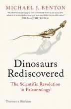 Cover art for Dinosaurs Rediscovered: The Scientific Revolution in Paleontology