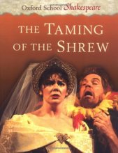 Cover art for The Taming of the Shrew (Oxford School Shakespeare Series)