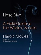 Cover art for Nose Dive: A Field Guide to the World's Smells