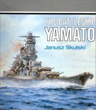 Cover art for The Battleship Yamato (Anatomy of the Ship)