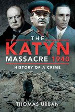 Cover art for The Katyn Massacre 1940: History of a Crime
