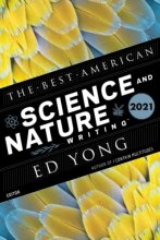 Cover art for The Best American Science And Nature Writing 2021
